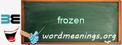 WordMeaning blackboard for frozen